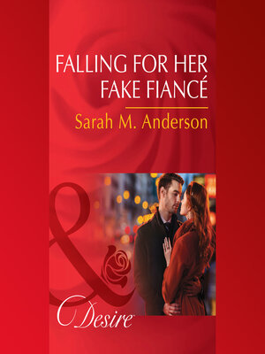 cover image of Falling For Her Fake Fiancé